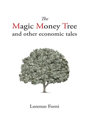 cover image of The Magic Money Tree and Other Economic Tales